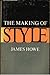 The making of style by James  Howe