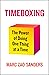 Timeboxing: The Power of Doing One Thing at a Time