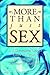 More Than Just Sex: A Commi...