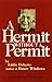 A Hermit Without a Permit b...