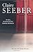 Never Tell by Claire Seeber (2010-04-15)