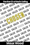 Chosen: The Five ...