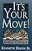 It's Your Move by Kenneth Hagin Jr (1994-09-01)