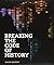 Breaking the Code of History by David Paul Murrin (2011-01-20)