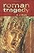 Roman Tragedy 1st edition by Boyle, Anthony J. (2005) Paperback by Anthony J. Boyle