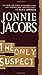 The Only Suspect by Jonnie Jacobs (2006-08-01)