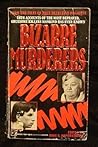 Bizarre Murderers
