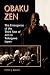 Obaku Zen by Helen Baroni (...