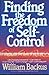 Finding the Freedom of Self-Control by William D. Backus (1987-05-02)