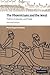 The Phoenicians and the West: Politics, Colonies and Trade by Maria Eugenia Aubet (2001-10-15)