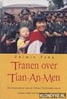Tranen over Tian-An-Men