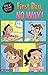 First Day, No Way! (My First Graphic Novel)
