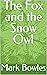 The Fox and the Snow Owl
