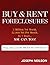 By Joseph Neilson - Buy & Rent Foreclosures by Joseph Neilson