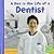 A Day in the Life of a Dentist