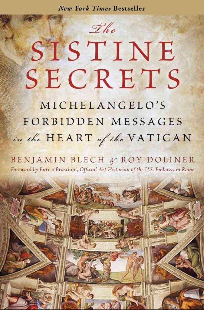 [The Sistine Secrets] (By: Benjamin Blech) [published: May, 2009]