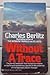 Without a Trace by Charles Berlitz (1985-05-12)