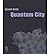 [(Quantum City )] [Author: Ayssar Arida] [Jun-2002]