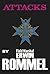 Attacks by Erwin Rommel (1979-06-01)