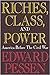 Riches, Class, And Power: 1...