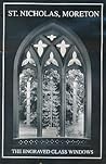 St. Nicholas, Moreton. The Stained Glass Windows by Laurence Whistler