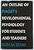 Outline (An) of Piaget's Developmental Psychology for Students and Teachers