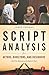 Script Analysis for Actors, Directors, and Designers by Thoma... by James       Thomas