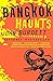 Bangkok Haunts
