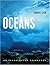 Oceans: An Illustrated Reference Hardcover April 21, 2006