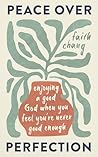 Peace over Perfec...