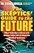 The Skeptics' Guide to the ...