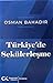 Türkiye'de Sekülerleşme by Osman Bahadır