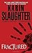 Fractured by Karin Slaughter