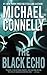 (The Black Echo) By Connelly, Michael (Author) Paperback on (10 , 2010)