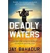 Deadly Waters: In...