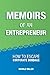 Memoirs-of-an-Entrepreneur by Hal Miller