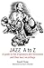 JAZZ A to Z: A guide to the...