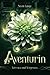 Aventurin: Verraten und Ver...