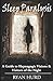 Sleep Paralysis: A Guide to...
