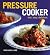 Pressure Cooker by Rachael Lane (2012-04-11)