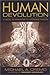 Human Devolution: A Vedic Alternative to Darwin's Theory by Michael A. Cremo(2003-06-09)