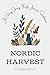 Nordic Harvest: A Culinary ...