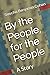 By the People, for the Peop...