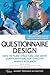 Questionnaire Design: How to Plan, Structure and Write Survey Material for Effective Market Research (Market Research in Practice) by Ian Brace (2008-09-01)