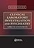 Clinical Laboratory Investigation and Psychiatry by Russell G. Foster