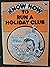 Know How to Run a Holiday Club by David Savage