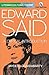 Edward Said by Jaydeep Chakrabarty