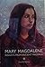 Mary Magdalene - Insights From Ancient Magdala by Jennifer Ristine