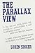 The Parallax View by Loren Singer (1981-11-03)