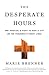 NEW-The Desperate Hours: One Hospital's Fight to Save a City on the Pandemic's Front Lines